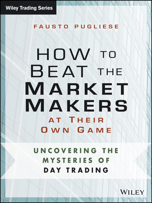 Cover image for How to Beat the Market Makers at Their Own Game